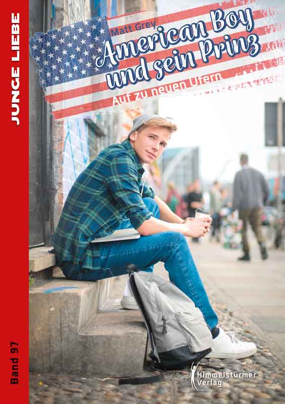 American Boy un sein Prinz 2 | Gay Romance im Himmelstürmer Verlag