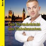 Das Vermächtnis des Unbekannten | Himmelstürmer Verlag