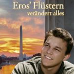 Eros' Flüstern verändert alles | Himmelstürmer Verlag