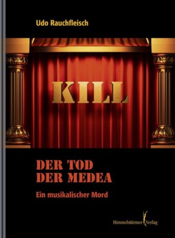 Der Tod der Medea | Himmelstürmer Verlag