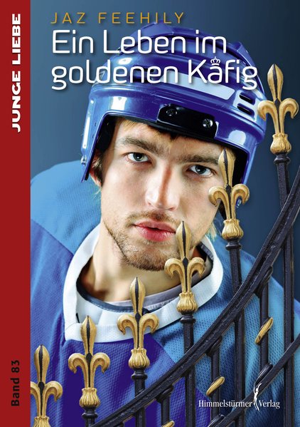 Ein Leben im goldenen Käfig | Himmelstürmer Verlag