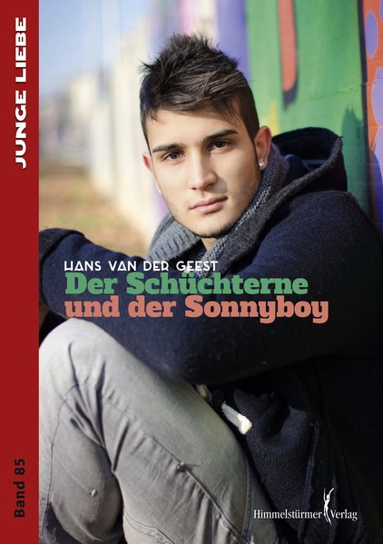 Der Schüchterne und der Sonnyboy | Himmelstürmer Verlag