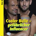 Cooler Bulle - gefährlicher Influencer | Himmelstürmer Verlag