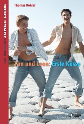 Tim und Leon: Erste Küsse | Himmelstürmer Verlag