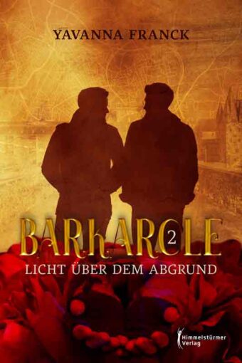 Barcarole 2: Licht über dem Abgrund | Himmelstürmer Verlag
