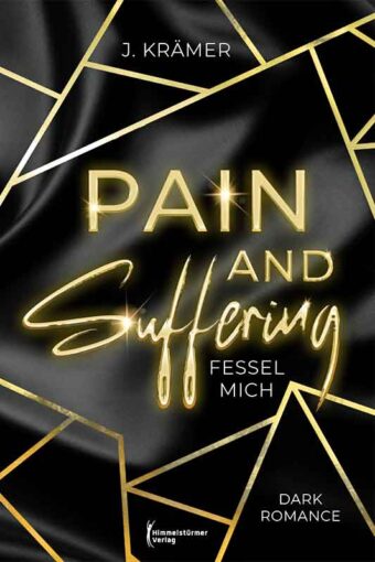 Fessel mich: Pain and Suffering | Himmelstürmer Verlag